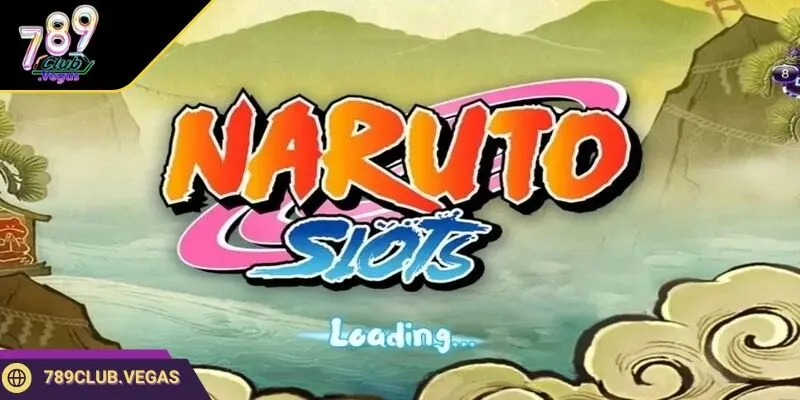 Slots Naruto luôn nằm trong top những game nổ hũ đình đám